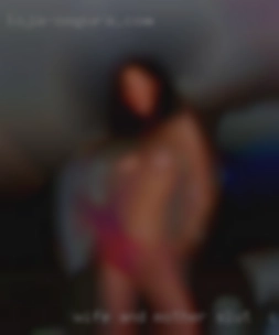 Wife and mother slut in CA  finding life mundane.